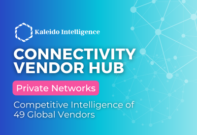 Connectivity Vendor Hub 2025-26: Private Networks